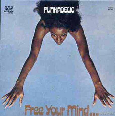 Funkadelic: Free Your Mind [CD]