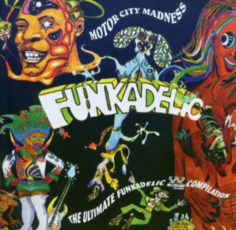 Funkadelic: Motorcity Madness - The Ultimate Funkadelic Compilation [2CD]