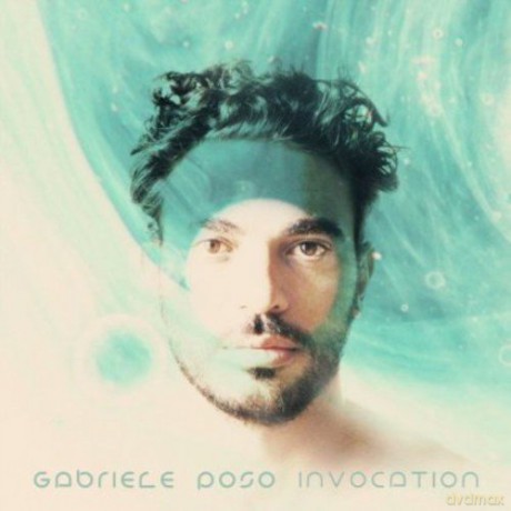 Gabriele Poso: Invocation [CD]