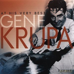 Gene Krupa: At His Very Best [2CD]