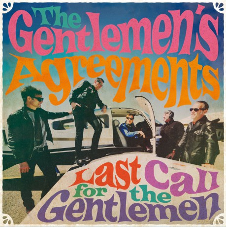 Gentlemen's Agreements: Last Call For The Gentlemen [CD]