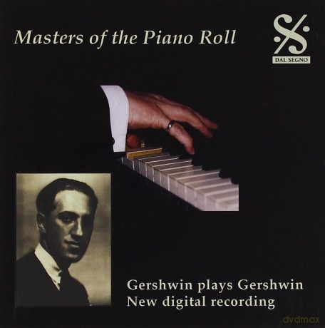 George Gershwin: Masters Of The Piano Roll - Gershwin Plays Gershwin [CD]