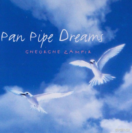 Gheorghe Zamfir: Pan Pipe Dreams [CD]