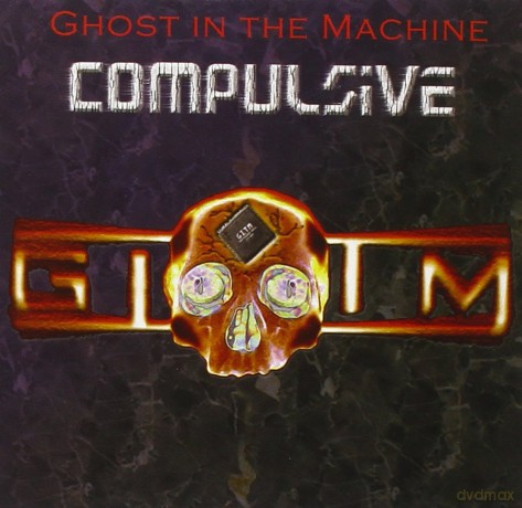 Ghost In The Machine: Compulsive [CD]