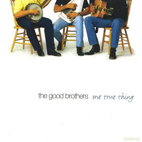 Good Brothers: One True Thing [CD]