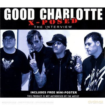 Good Charlotte: Good Charlotte - X-Posed [CD]