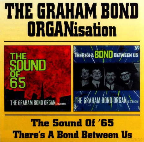 Graham Bond: The Sound Of 65 [CD]