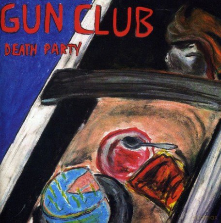 Gun Club: Death Party [2CD]