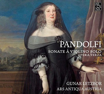 Gunar Letzbor: Pandolfi/Sonatas For Violin Solo [CD]