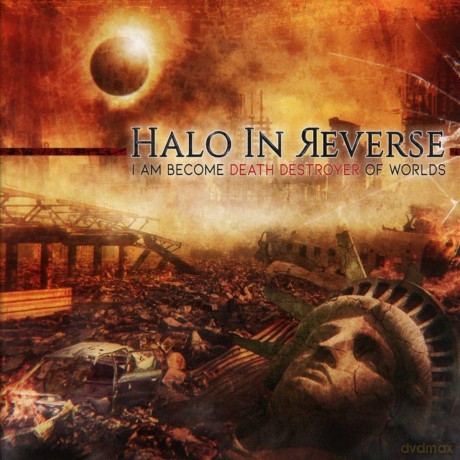 Halo In Reverse: I Am Become Death Destroyer Of Worlds [CD]
