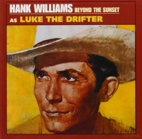 Hank Williams: Beyond Sunset: As Luke Drifter [CD]