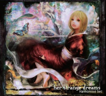 Harmonious Bec: Her Strangedreams [CD]