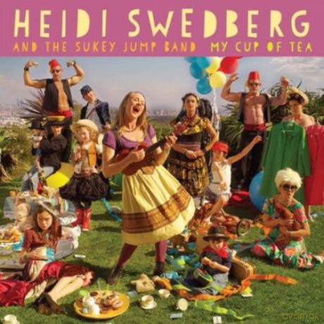 Heidi Swedberg And The Sukey J: My Cup Of Tea [CD]