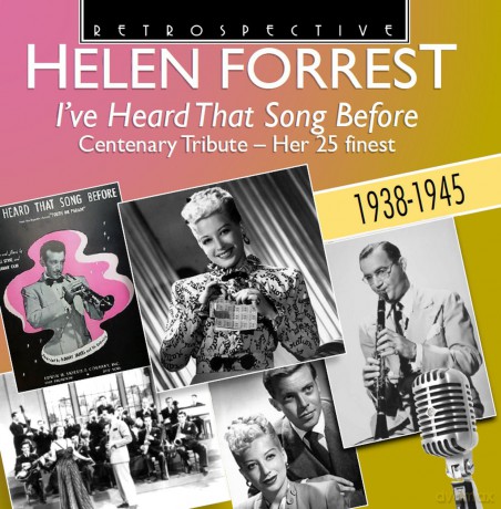 Helen Forrest: I'Ve Heard That Song [CD]