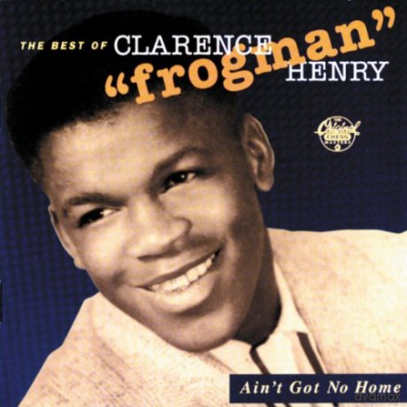 Henry Clarence: Ain T Got No Home [CD]