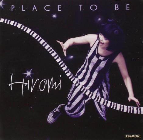 Hiromi: Place To Be [CD]