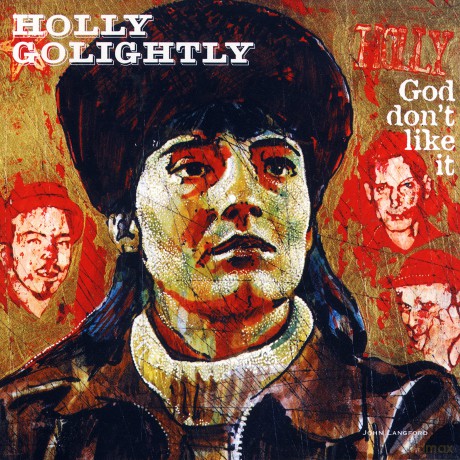 Holly Golightly: God Dont Likeit [CD]