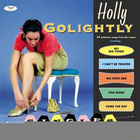 Holly Golightly: Singles Round-Up [CD]