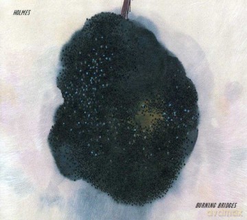 Holmes: Burning Bridges [CD]