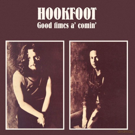 Hookfoot: Good Times A' Comin' [CD]