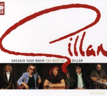 Ian Gillan: Unchain Your Brain - The Best Of [2CD]