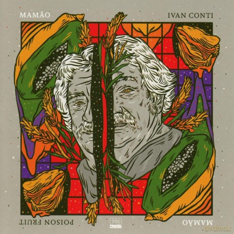 Ivan 'Mamao' Conti: Poison Fruit [CD]