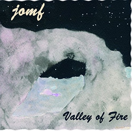 Jackie O Motherfucker: Valley Of Fire [CD]