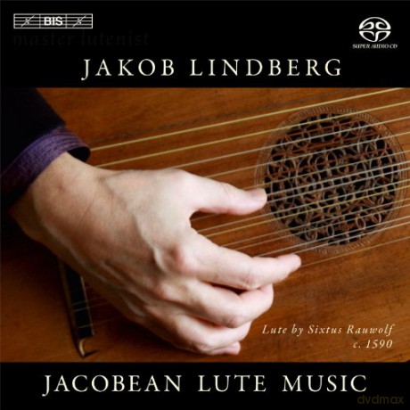 Jakob Lindberg: Jacobean Lute Music [SACD]