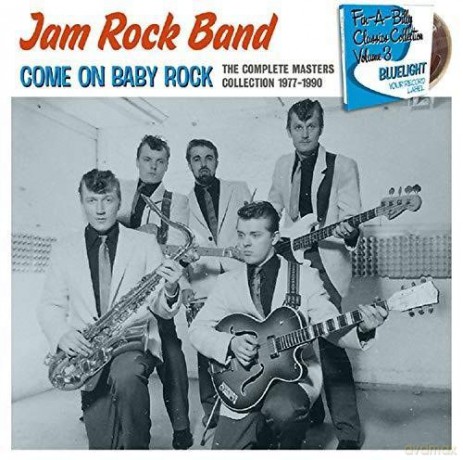Jam Rock Band: Come On Baby Rock - The Complete Masters Collection 1977-1990 [CD]