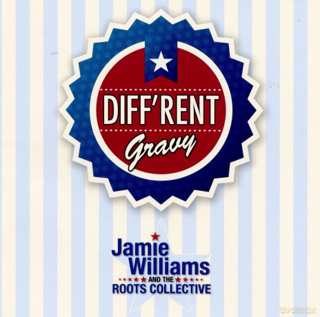 Jamie Williams And The Roots Collective: Diff'rent Gravy [CD]