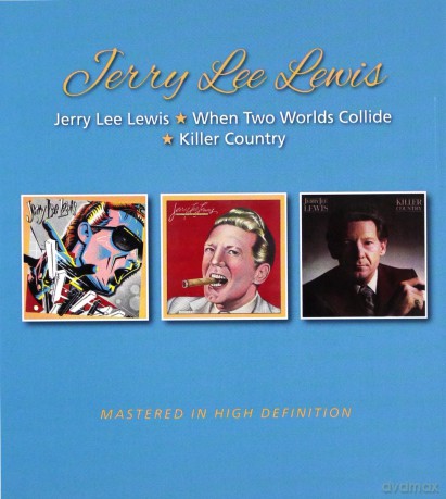 Jerry Lee Lewis: Jerry Lee Lewis / Killer Country / When Two Worlds Collide [2CD]