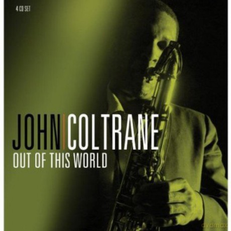 John Coltrane: Out Of This World [4CD]