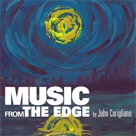 John Corigliano: Music From The Edge [CD]