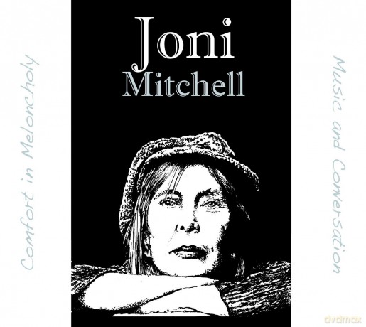 Joni Mitchell: Comfort In Melancholymusic And Conversation [2CD]