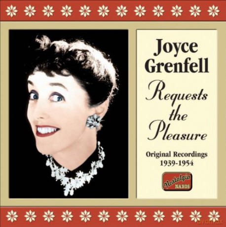 Joyce Grenfell: Requests The Pleasure [CD]
