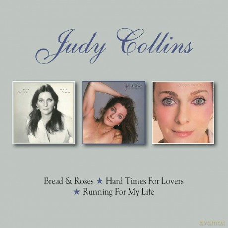 Judy Collins: Bread & Roses / Hard Times For Lovers / Running For My Life [2CD]