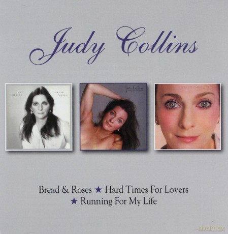 Judy Collins: Bread & Roses / Hard Times For Lovers / Running For My Life [2CD]