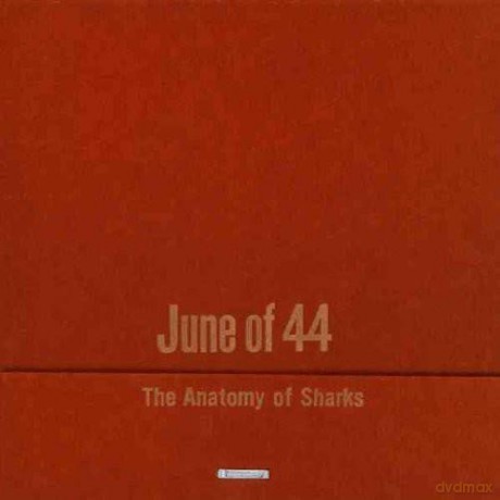 June Of 44: The Anatomy Of Sharks [CD]