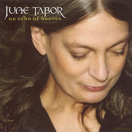 June Tabor: Echo Of Hooves [CD]