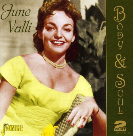 June Valli: Body And Soul [2CD]