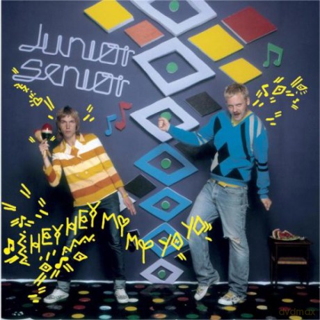 Junior Senior: Hey Hey My My Yo Yo [CD]