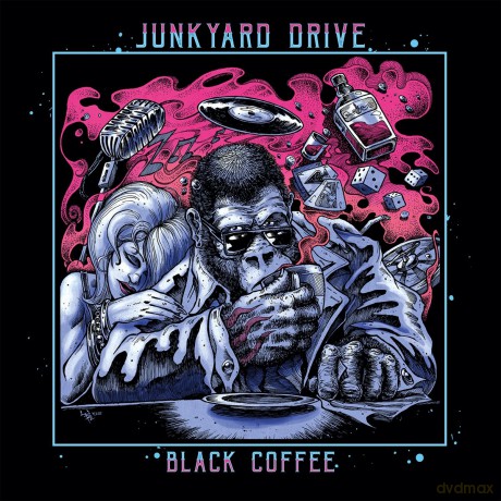 Junkyard Drive: Black Coffee [CD]