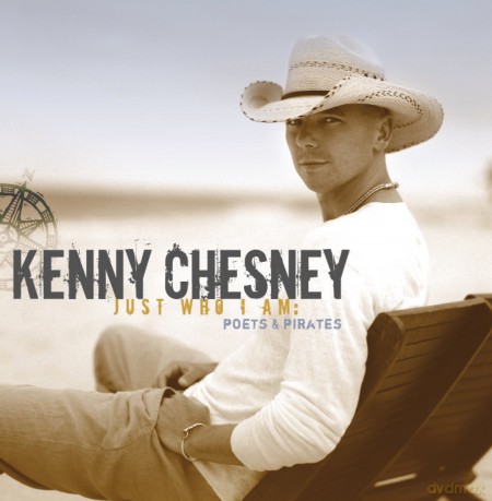 Kenny Chesney: Just Who I Am: Poets & Pirates [CD]