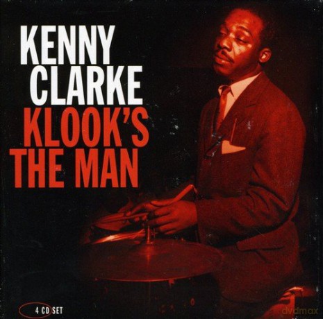 Kenny Clarke: Klook'S The Man [4CD]