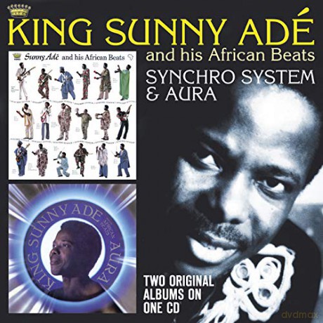 King Sunny Ade: Synchro System/Aura [CD]