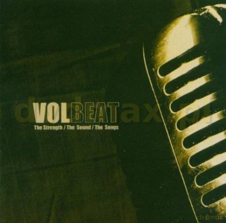 Volbeat: The Strenght The Sound The Songs [CD]