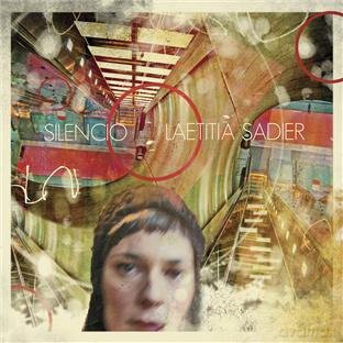 Laetitia Sadier: Silencio [CD]