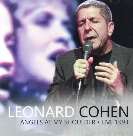Leonard Cohen: Angels At My Shoulder - Live 1993 [CD]