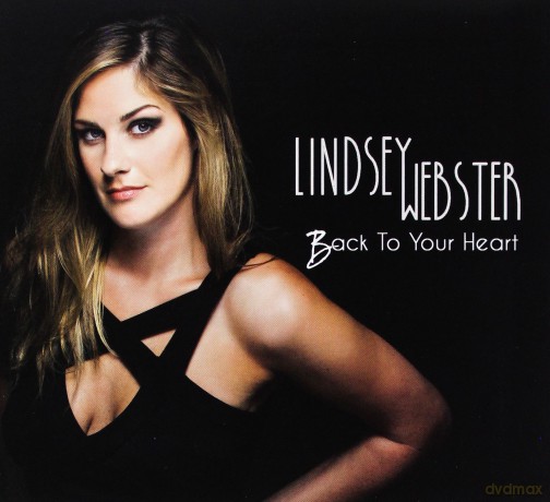 Lindsey Webster: Back To Your Heart [CD]