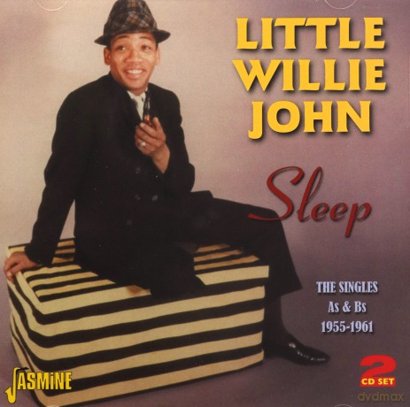 Little Willie John: Sleep - The Singles As & Bs 1955 - 1961 [2CD]